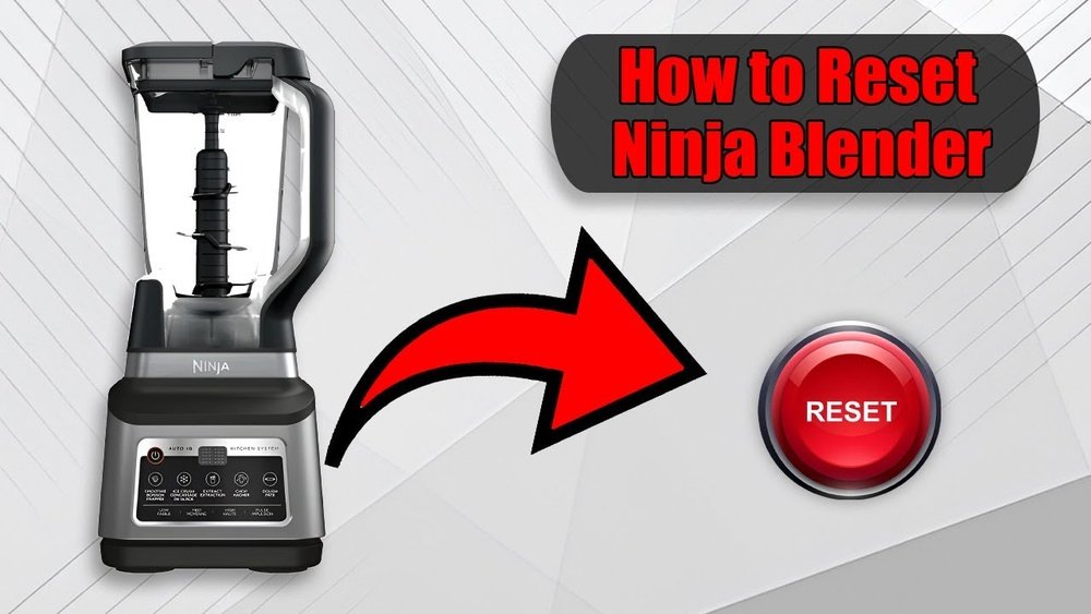How To Reset Ninja Blender